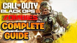 Black Ops 6 Zombies COMPLETE GUIDE EVERYTHING YOU NEED TO KNOW BEGINNER to ADVANCED