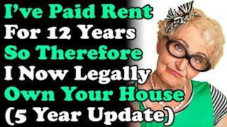 Entitled Woman Thinks That Because She Pays Rent She Owns My House! r/EntitledPeople