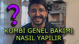 KOMBİ BAKIMI NASIL YAPILIR ? 2024