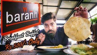 Baranh Restaurant Gulberg Breakfast | Breakfast Buffet | Food Vlog #foodvlog #nashta #lahorefood