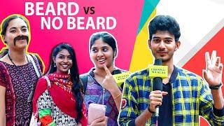 No Beard Vs Beard | What Girls Really Prefer? | Ambuttum Vesham | Chennai Waalaa