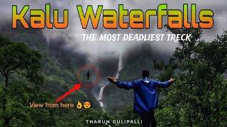 Kalu Waterfall - The Best Adventure Monsoon Treck in Maharashtra | Malshej Ghat | @tharungulipalli