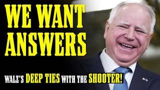 BOMBSHELL in Minnesota Lawmaker ASSASSINATIONS! Tim Walz CONNECTED DIRECTLY to SHOOTER!!!