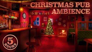 Christmas Pub Ambience - 5 Hours Roaring Fire, Background Chatter, Festive Music