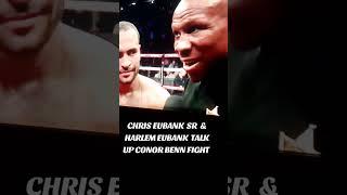 HARLEM EUBANK JR & CHRIS EUBANK SR TALK ABOUT CONOR BENNFIGHT