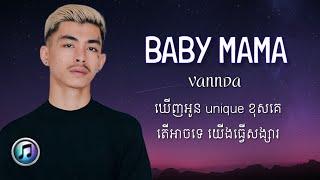 BABY MAMA - VANNDA (LYRICS SONG)