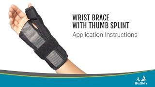 Wrist Brace with Thumb Splint Application Instructions