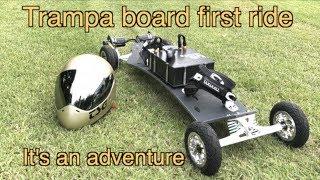 #72 Trampa board the first ride - It's an adventure.