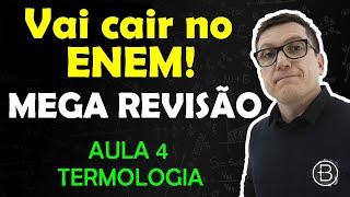 REVISÃO ENEM - SEMANA de MEGA REVISÃO ENEM 2020/2021 - AULA 4