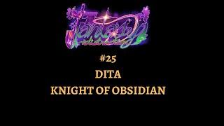 Fantasy Distraction #25 - Dita, Knight of Obsidian ( Fantasy Short Story )