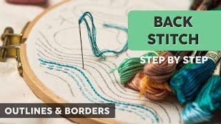 BACK STITCH - Hand Embroidery Tutorial for Beginners