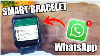 How to get WhatsApp in smart bracelet | Smart Bracelet Watch Connect To Phone