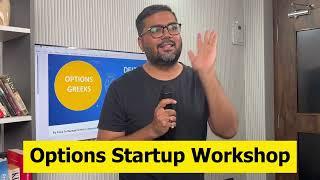 Options Greeks Explained || Options Startup Workshop: Batch 06