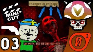 [Vinesauce] Joel - Entropy: Zero 2 Highlights ( Part 3 )