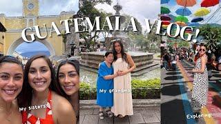 Come to Guatemala With Me for the First Time as a Half Guatemalan!! | VLOG