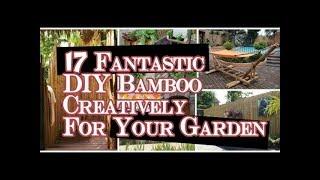 17 Fantastic DIY Bamboo Creatively For Your Garden