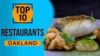 Top 10 Best Restaurants in Oakland, California