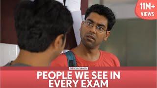 FilterCopy | People we see in every exam! | Ft. Dhruv Sehgal, Akashdeep, Aniruddha Banerjee