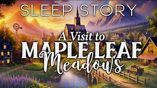 A Calming Bedtime Story: New Beginnings in Maple Leaf Meadows
