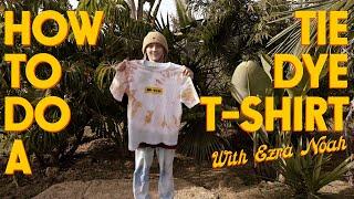 YOW - How to Tie Dye with Ezra Noah