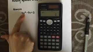 Factoring a quadratic equation using a calculator Casio fx 991Ms