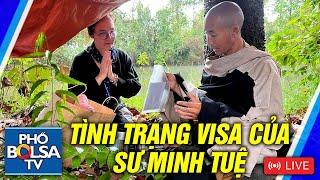 LIVE: Tình trạng visa của sư Minh Tuệ hôm nay sẽ ra sao sau khi được luật sư di trú Thái vào cuộc