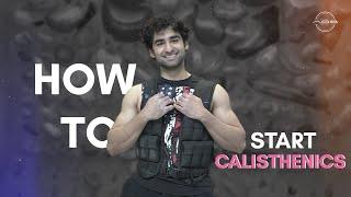 DO NOT START CALISTHENICS without watching this | The FOUNDATION of Calisthenics