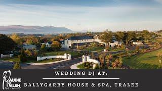 Ballygarry House Hotel Wedding - Paudie Walsh [Kerry Wedding DJ]