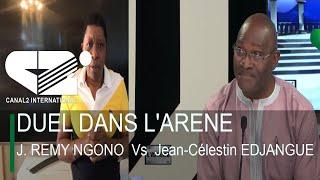 Urgent: Duel dans L'arène : J. REMY NGONO, JOURNALISTE  Vs  Jean-Célestin EDJANGUE