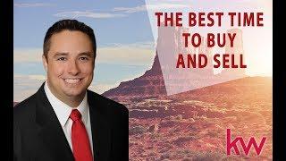 The Best Time To Buy And Sell: Tucson Real Estate Agent