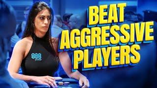 The SECRET To Beating Aggressive Poker Players | Made To Learn