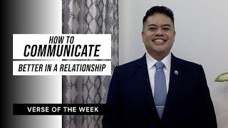 How To Communicate Better In A Relationship | Verse of the Week