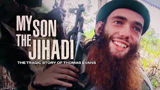 My Son the Jihadi (Full Movie)