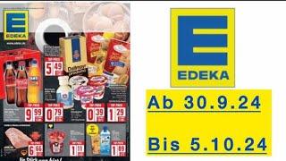 Edeka werbung prospekt Rabatte Gültig Von 30.9.24 Bis 5.10.24@Werbungde