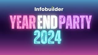 Infobuilder Year End Party 2024