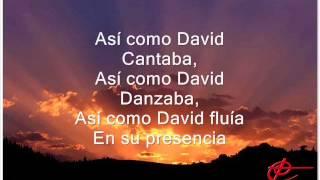 Asi Como David Danzaba con Letra - Ebenezer