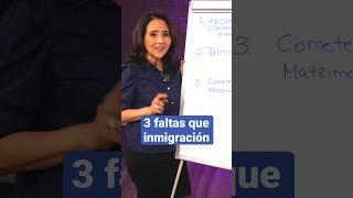 3 faltas que inmigración NO perdona  Mira aquí 