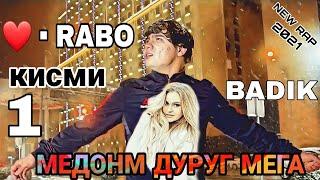 BADIK МЕДОНМ ДУРУГ МЕГА-RABO /NEW RAP 2021/