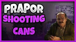Shooting Cans - Escape From Tarkov - Prapor Task Guide