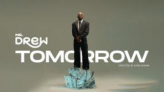 Mr Drew - Tomorrow ( Lyric Video )