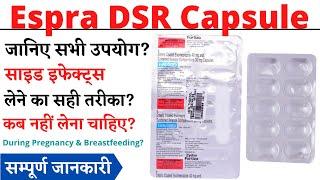 Espra DSR Capsule Uses & Side Effects in Hindi | Espra DSR Capsule Ke Fayde Aur Nuksan