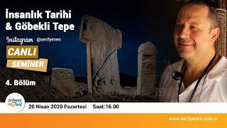 İnsanlık Tarihi & Göbekli Tepe, Şerif Yenen - Bölüm 4