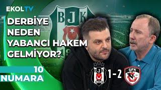 "Fenerbahçe'ye Yabancı Hakem Getirdiysen Herkese Getireceksin!"-Sergen Yalçın 10 Numara'da Yorumladı