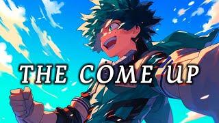 DEKU [AMV] The Come Up | My Hero Academia AMV