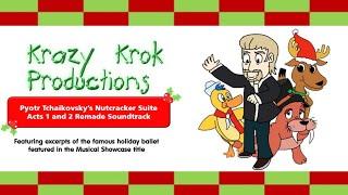 Krazy Krok Productions - Excerpts of Tchaikovsky's Nutcracker Acts 1 and 2 Soundtrack (2022)