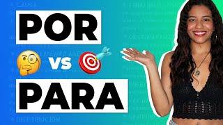 Por vs Para [How to Use Spanish Prepositions] 