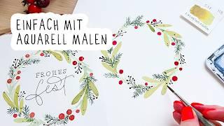 Einfacher Aquarell Weihnachtskranz - Schritt für Schritt malen