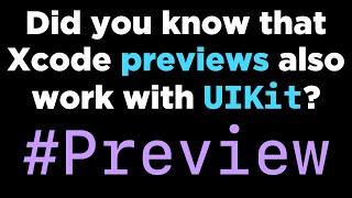 Did you know that Xcode Previews also work with UIKit? 