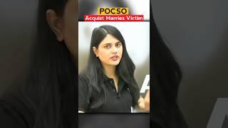 POCSO Acquist marries Victim #unacademyjudiciary