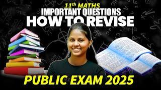 11th Maths | Important Questions | How to Revise for Public Exam | Public exam 2025